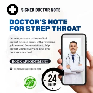 Doctors Note for Strep Throat