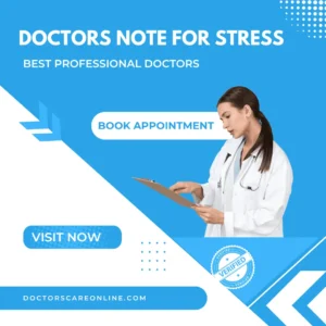 Doctors Note for Stress