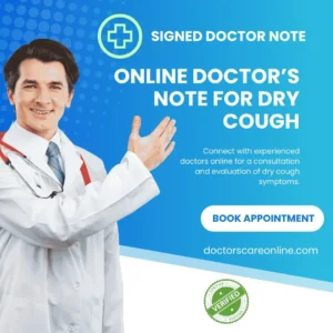 Online Doctor’s Note for Dry Cough