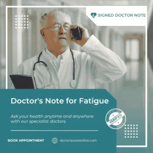 Doctor's Note for Fatigue