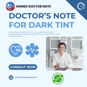 Doctor’s Note for Dark Tint