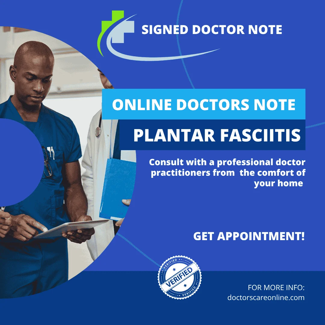 Doctors Note for Plantar Fasciitis