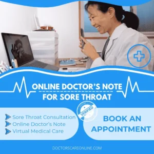 Online Doctor’s Note for Sore Throat